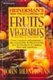 Heinermans Encyclopedia of Fruits and Vegetables and Herbs (Paperback, Revised ed): Heinerman