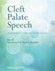 Cleft Lip and Palate - Assessment and Intervention (Paperback): S. Howard