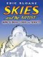 Skies and the Artist (Paperback): Eric Sloane