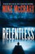 Relentless (Paperback): Mike McCrary