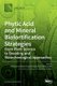 Phytic Acid and Mineral Biofortification Strategies (Hardcover): Eleonora Cominelli, Francesca Sparvoli, Roberto Pilu