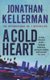 A Cold Heart (Alex Delaware series, Book 17) - A riveting psychological crime novel (Paperback, New Ed): Jonathan Kellerman