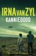 Kanniedood (Afrikaans, Paperback): Irna van Zyl