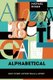 Alphabetical - How Every Letter Tells a Story (Paperback): Michael Rosen