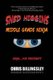 Sned Higgins - Middle Grade Ninja: Ninja for... President? (Paperback): Chris C Billingsley