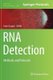 RNA Detection - Methods and Protocols (Hardcover, 1st ed. 2018): Imre Gaspar