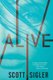 Alive (Paperback): Scott Sigler