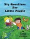 Big Questions For Little People (Paperback): Phoebe Abbott Blackwell