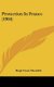 Protection in France (1904) (Hardcover): Hugh Owen Meredith