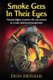 Smoke Gets In Their Eyes - Hannah fights to prove she can survive in a male dominated profession (Paperback): Don Mosher