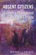 Absent Citizens - Disability Politics and Policy in Canada (Paperback): Michael J. Prince