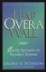 Leap Over A Wall - Earthy Spirituality For Everyday Christians (Paperback): Eugene H. Peterson