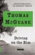 Driving on the Rim - A novel (Paperback): Thomas McGuane