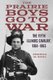The Prairie Boys Go to War - The Fifth Illinois Cavalry, 1861-1865 (Paperback): Rhonda M. Kohl