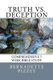 Truth vs. Deception - Comprehensive 7 Week Bible Study (Paperback): Bernadette Pizzey
