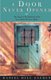 A Door Never Opened (Paperback): Daniel Hill Zafren