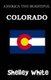 Colorado (America The Beautiful) (Paperback): Shelley White