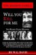 Will You Kill for Me (Paperback): W. G. Davis