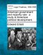 American Government and Majority Rule - A Study in American Political Development. (Paperback): Edward Elliott