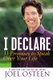 I Declare - 31 Promises to Speak Over Your Life (Paperback): Joel Osteen