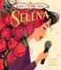 Queen of Tejano Music: Selena (Hardcover): Silvia Lopez