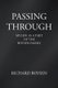 Passing Through - My Life as a Part of Boysen Family (Paperback): Richard Boysen