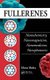 Fullerenes - Nanochemistry, Nanomagnetism, Nanomedicine, Nanophotonics (Hardcover): Elena Sheka