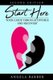 Start Here - Your Guide Through Divorce and Recovery 2nd Edition (Paperback): Angela Barber