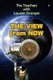 The View From Now (Paperback): Lauren C Granger