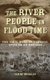 The River People in Flood Time - The Civil Wars in Tabasco, Spoiler of Empires (Hardcover): Terry Rugeley