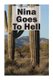 Nina Goes To Hell (Paperback): Mark Dahle