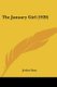 The January Girl (1920) (Paperback): Joslyn Gray