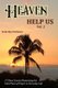 Heaven Help Us Short Stories Volume Two - 17 Short Stories Illustrating the Vital Place of Prayer in Everyday Life (Paperback):...