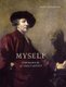 Myself: Portraits by 40 Great Artists (Hardcover): Juliet Heslewood