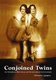 Conjoined Twins - An Historical, Biological and Ethical Issues Encyclopedia (Paperback, New edition): Christine Quigley