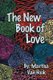 The New Book of Love (Paperback): Martisa Van Hook