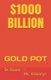 $1000 Billion - Gold Pot (Paperback): Aiswarya, Raam