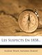 Les Suspects En 1858... (French, Paperback): Eugene Tenot, Antonin Dubost