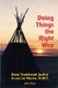 Doing Things the Right Way - Dene Traditional Justice in Lac La Martre, NWT (Paperback, illustrated edition): Joan Ryan