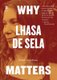 Why Lhasa de Sela Matters (Paperback): Fred Goodman