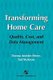 Transforming Home Care: Quality, Cost, and Data Management (Paperback): Tad McKeon, Donna Ambler Peters