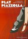 Play Piazzolla (Sheet music): 