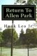 Return To Allen Park (Paperback): Jr. Hank Leo