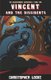 Vincent and The Dissidents (Paperback): Christopher Locke