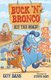 Buck 'n' Bronco - Hit the Road (Paperback): Guy Bass