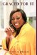 Graced For It (Hardcover): Chantea M Williams