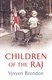 Children of the Raj (Paperback, New ed): Vyvyen Brendon