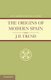The Origins of Modern Spain (Paperback): J.B. Trend