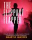 The Flippant Flapper - Female characters in the novvels of F.Scott Fitzgerald and Zelda Fitzgerald (Paperback): Valerie Van...