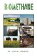 Biomethane (Hardcover): John G. Ingersoll